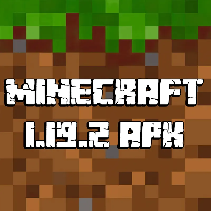 Minecraft 1.19.2 APK Tiếng Việt