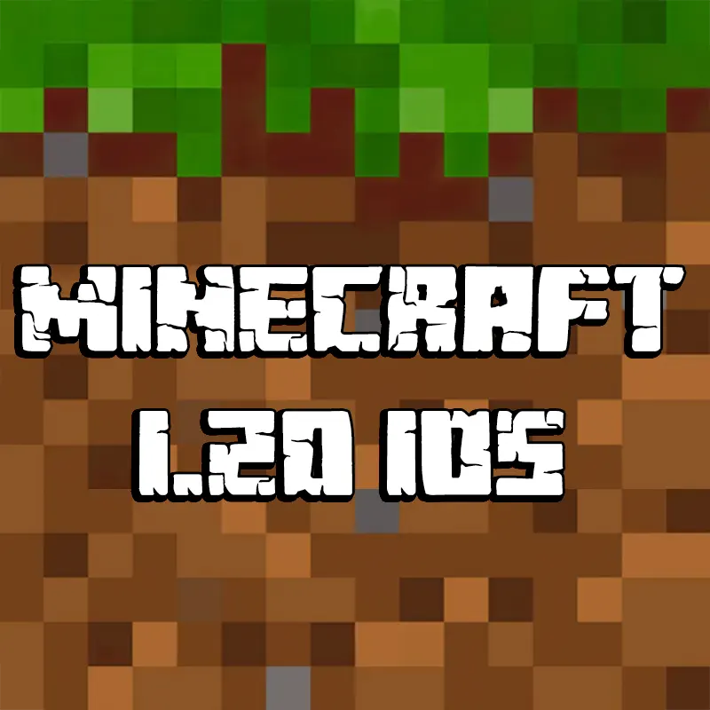 Minecraft 1.20 iOS