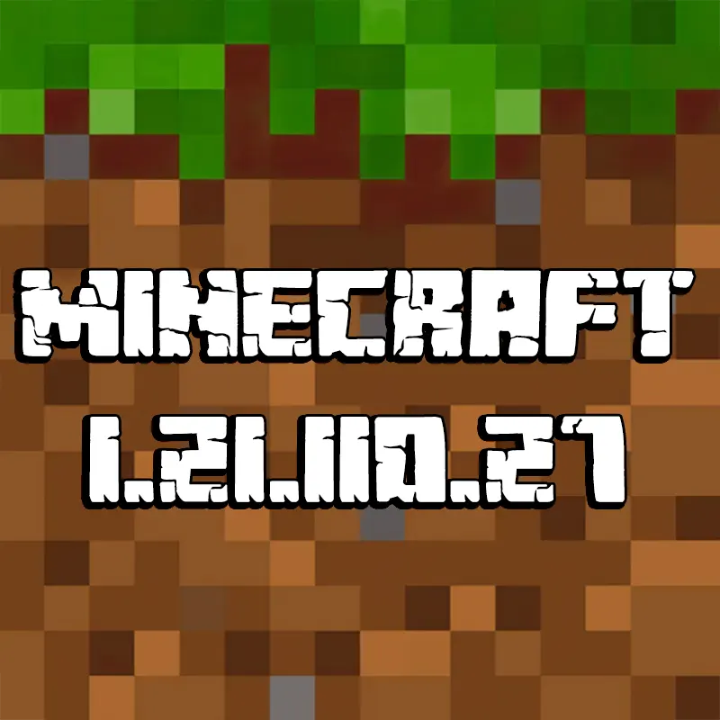 Minecraft 1.21.110.27